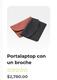 Porta-laptop con broche y cartucheras